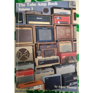 The Tube Amp Book Volume 3